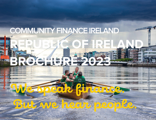 Community Finance Ireland Republic of Ireland Brochure 2023 Community Loans Social Impact